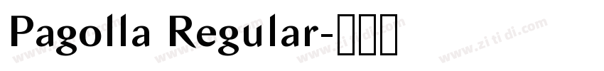 Pagolla Regular字体转换 Pagolla Regular字体转换